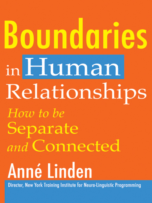Boundaries in Human Relationships (eBook): How to be Separate and Connected
